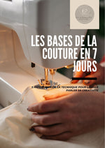 Couture débutant : Les Bases de la Couture en 7 jours - Les dimanches couture